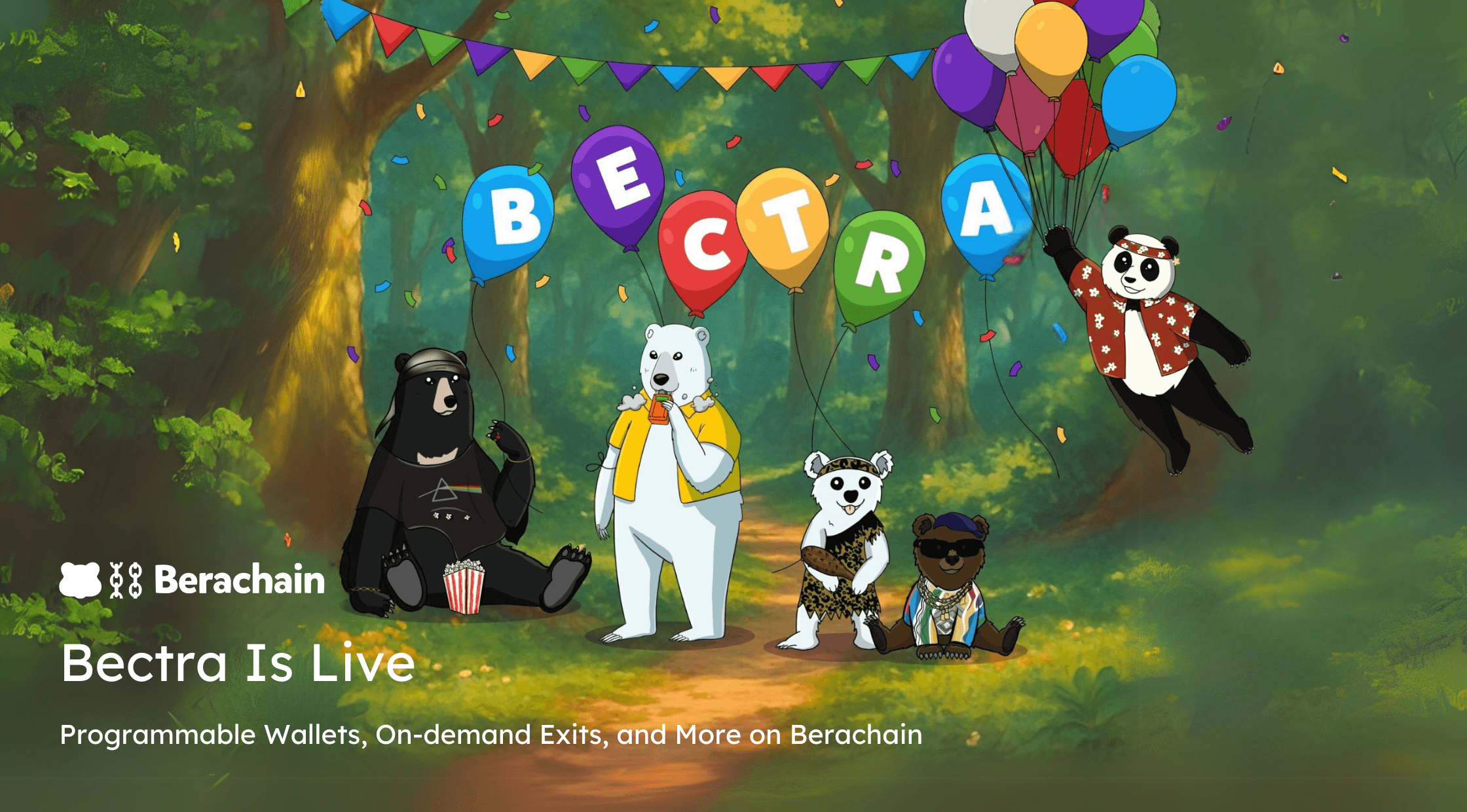 Bectra Is Live: Programmable Wallets, On-demand Exits, and More on Berachain