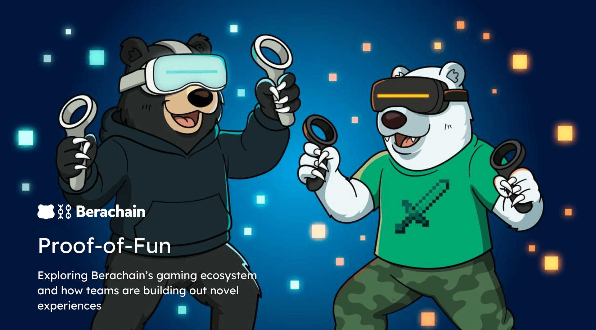 Proof-of-Fun: Exploring Berachain’s gaming ecosystem and how teams are building out novel experiences